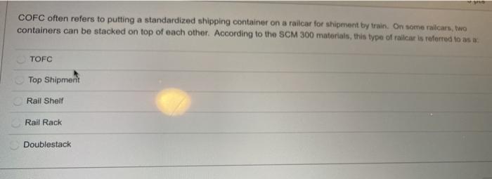 10 COFC often refers to putting a standardized