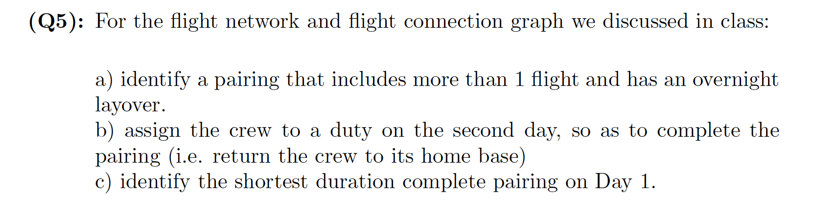 (Q5): For the flight network and flight