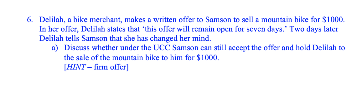 6. Delilah, a bike merchant, makes a written