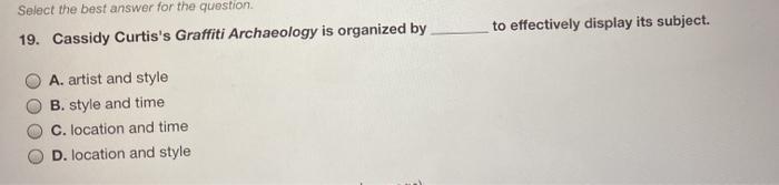 Select the best answer for the question to