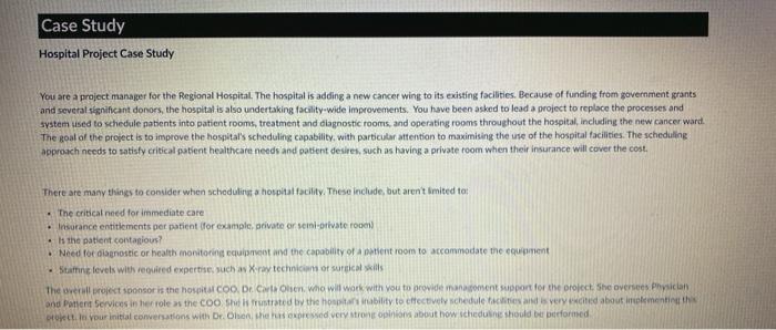 Case Study Hospital Project Case Study You are a