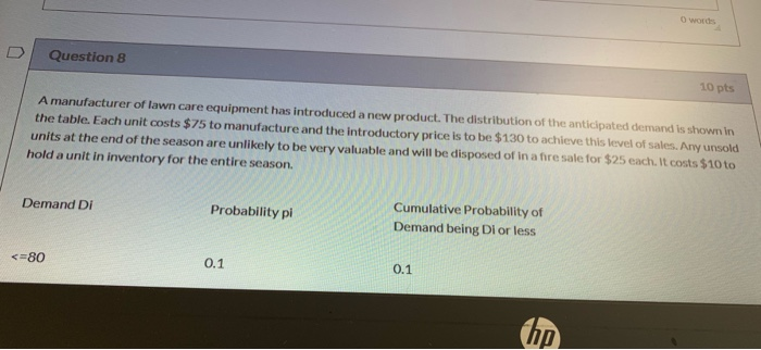 word Question 8 10 pts A manufacturer of lawn