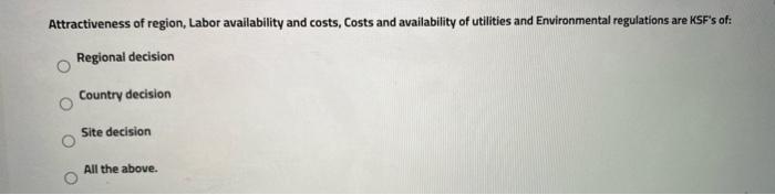 choose the right answer The strategic decisions