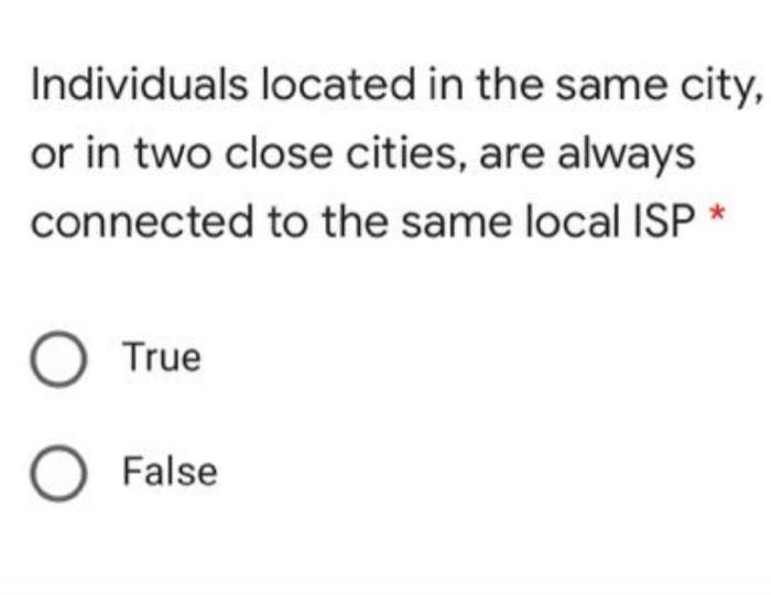 The DSL modem is also a TDM multiplexer * O True