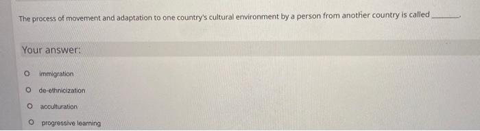 The process of movement and adaptation to one