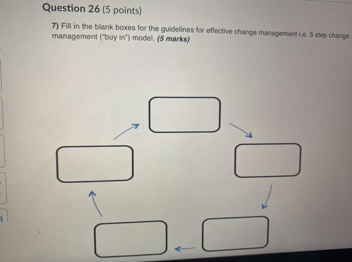 Question 26 (5 points) 7) Fill in the blank boxes
