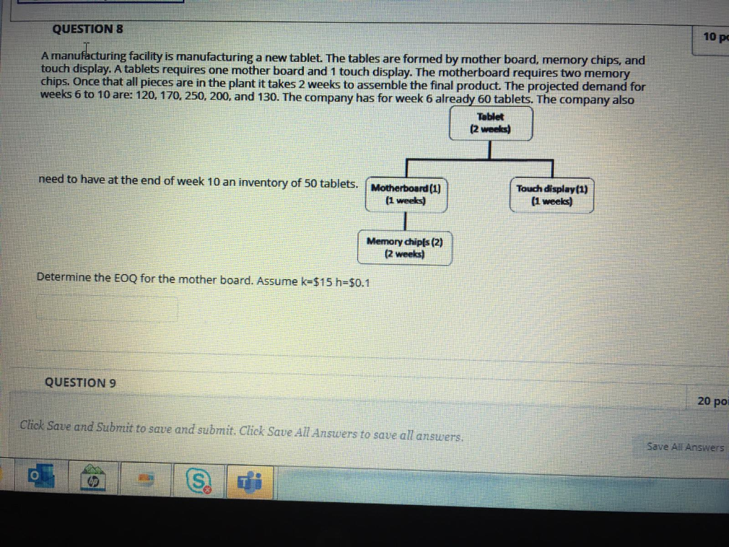QUESTION 8 10 P Amanufacturing facility is