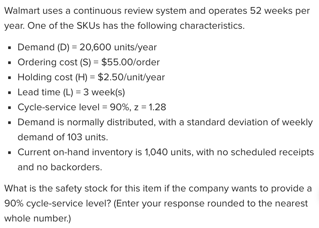 Walmart uses a continuous review system and
