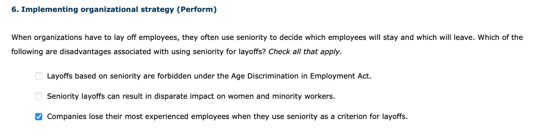 6. Implementing organizational strategy (Perform)