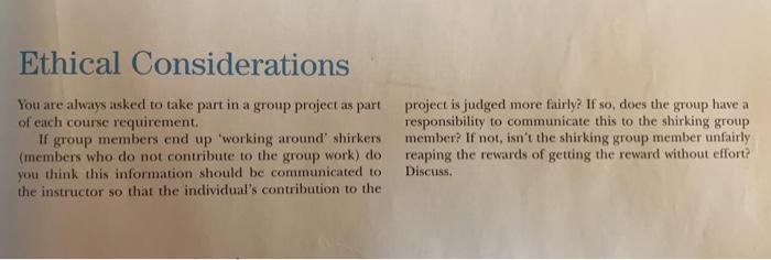 Ethical Considerations You are always asked to