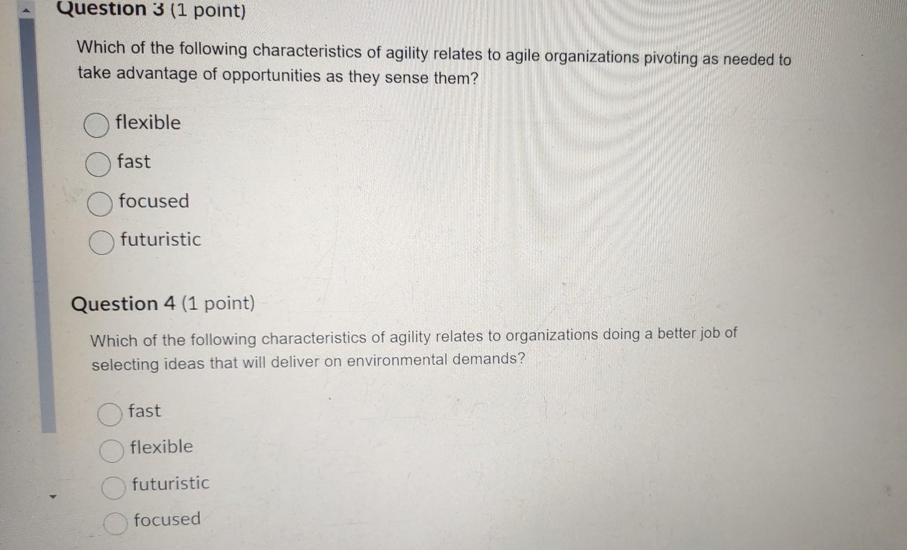 Which of the following characteristics of agility