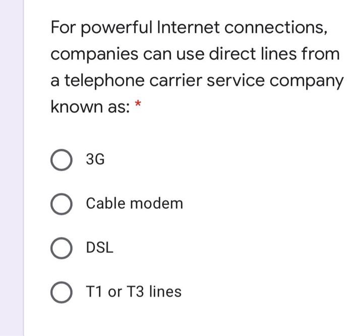 For powerful Internet connections, companies can