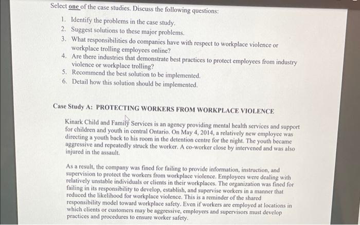 Select one of the case studies. Discuss the