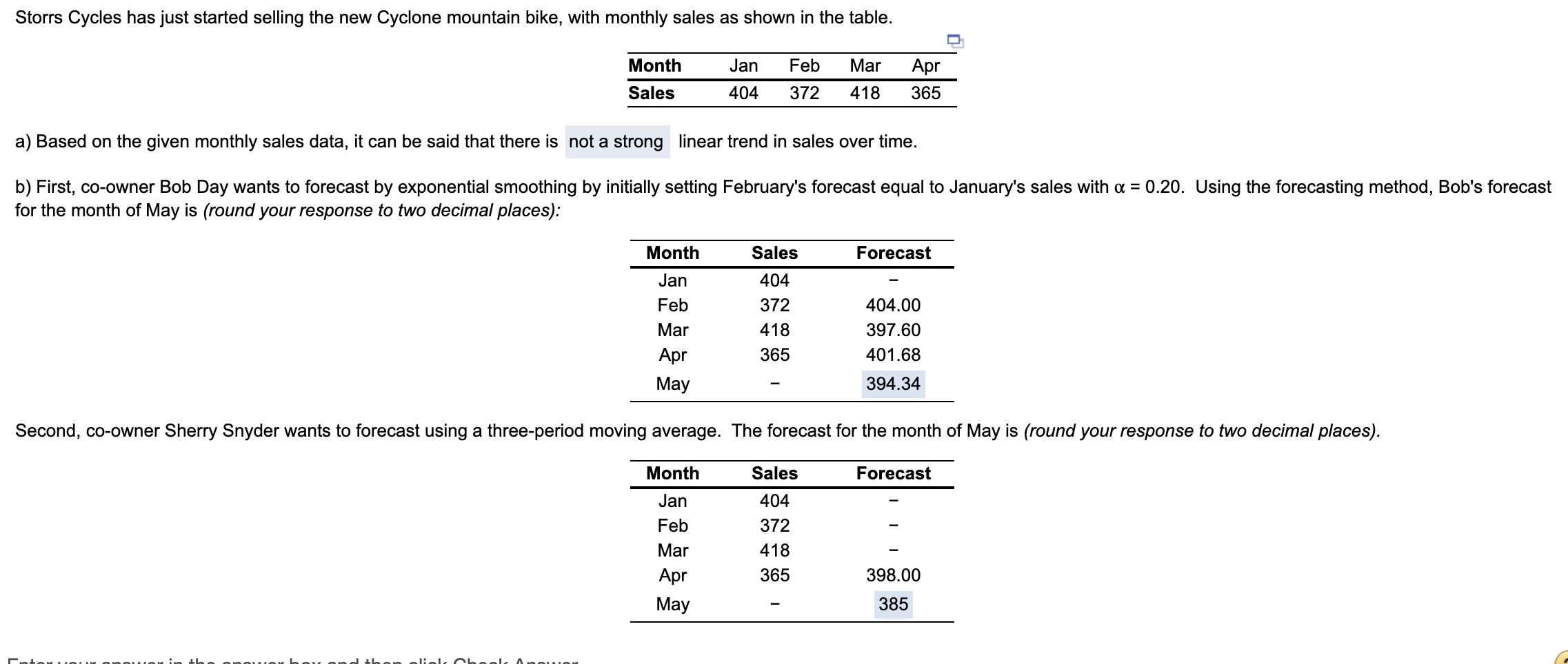 For the forecast developed by Bob using