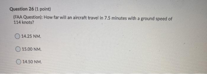 Question 24 (1 point) (FAA Question): The angular