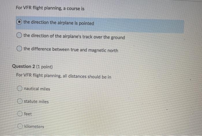 For VFR flight planning, a course is the