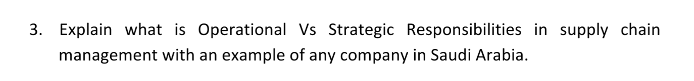 3. Explain what is Operational Vs Strategic