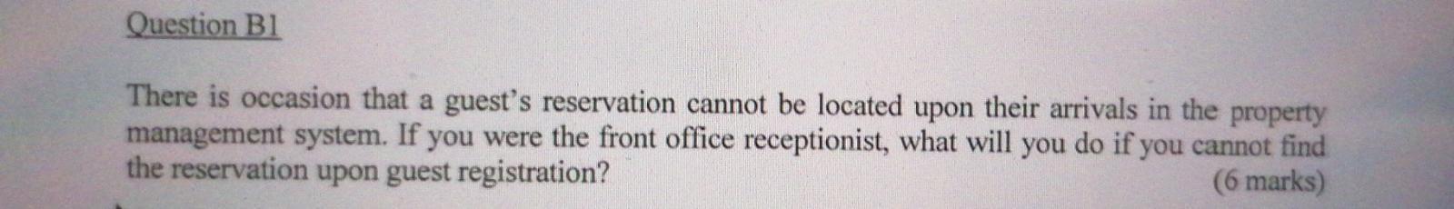 Question B1 There is occasion that a guest's