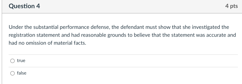 Question 4 4 pts Under the substantial