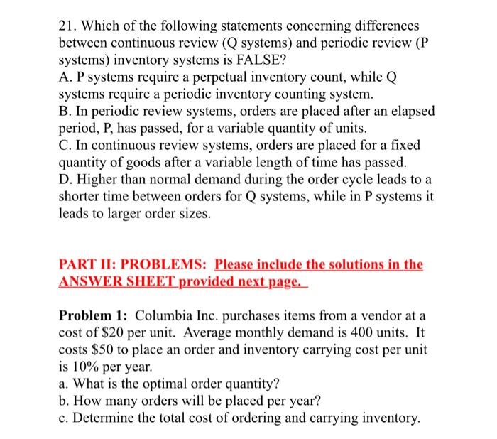 21. Which of the following statements concerning