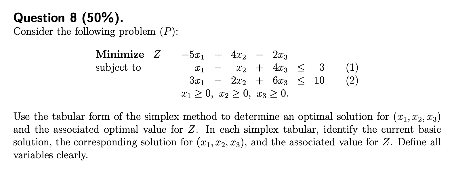 Question 8 (50%). Consider the following problem
