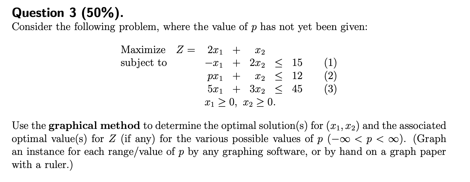 Question 3 (50%). Consider the following problem,