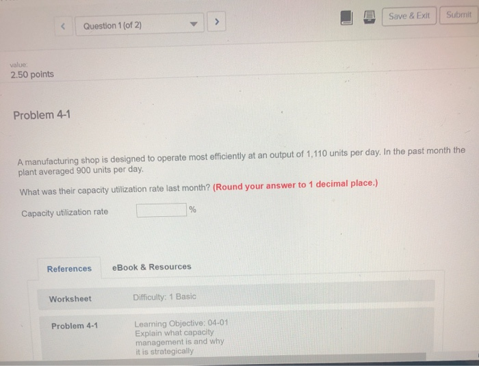 Save & Exit Submit Question 1 of 2) value 2.50
