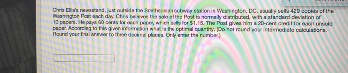 Chris Ellis's newsstand, just outside the