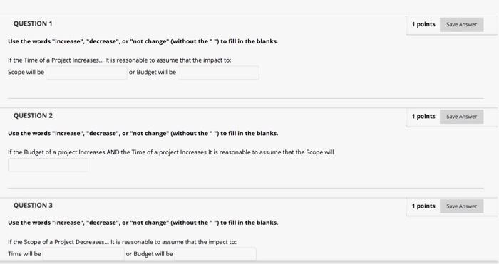 QUESTION 1 1 points Save Answer Use the words