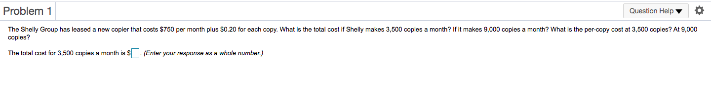 Problem 1 Question Help The Shelly Group has