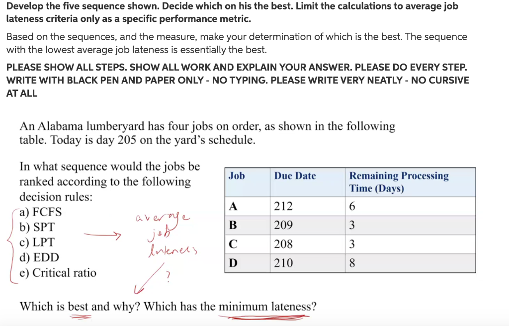 Develop the five sequence shown. Decide which on