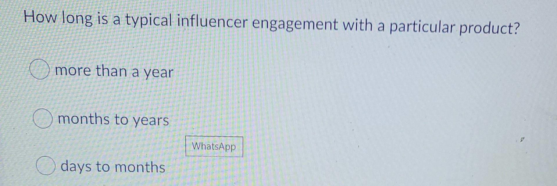 How long is a typical influencer engagement with
