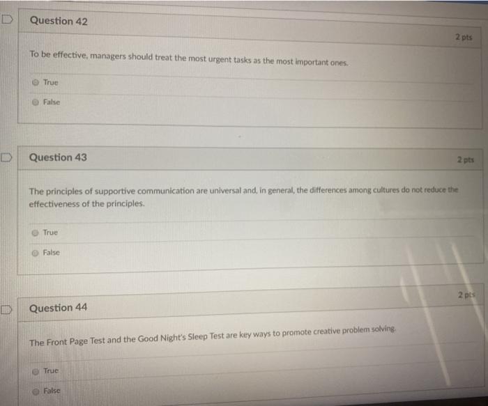 Question 42 2 pts To be effective, managers