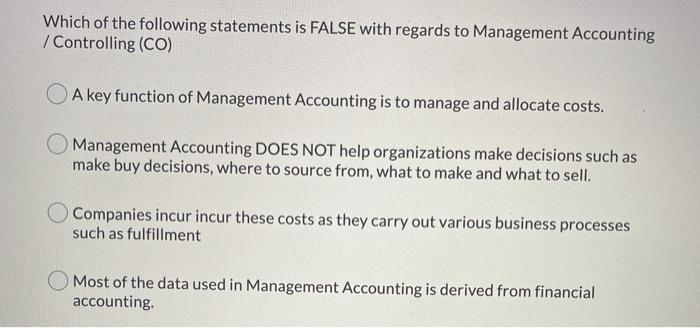 Which of the following statements is FALSE with