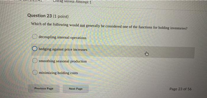 MAT Chirag verma: Attempt 1 Question 23 (1 point)