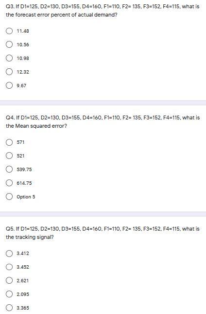 Q3. If D1=125, D2=130, D3=155. D4=160. F1=110,