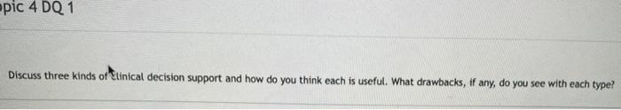 pic 4 DQ 1 Discuss three kinds of Clinical