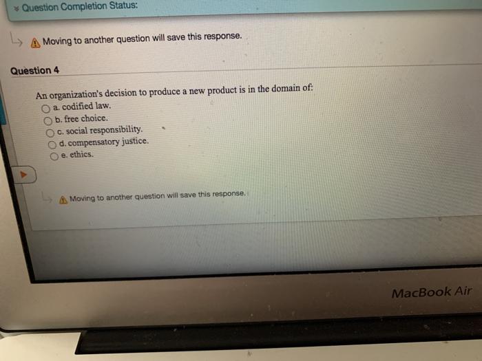 Question Completion Status: A Moving to another