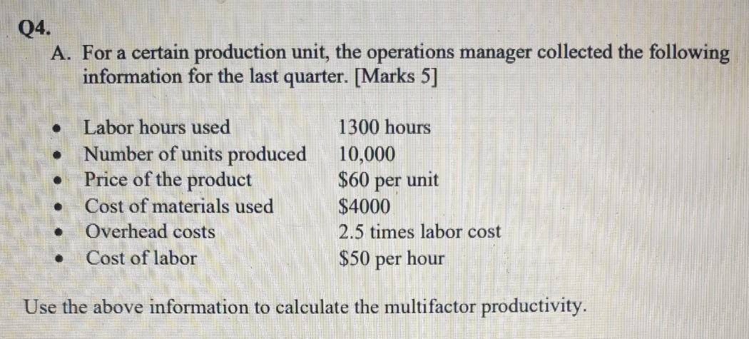 04. A. For a certain production unit, the