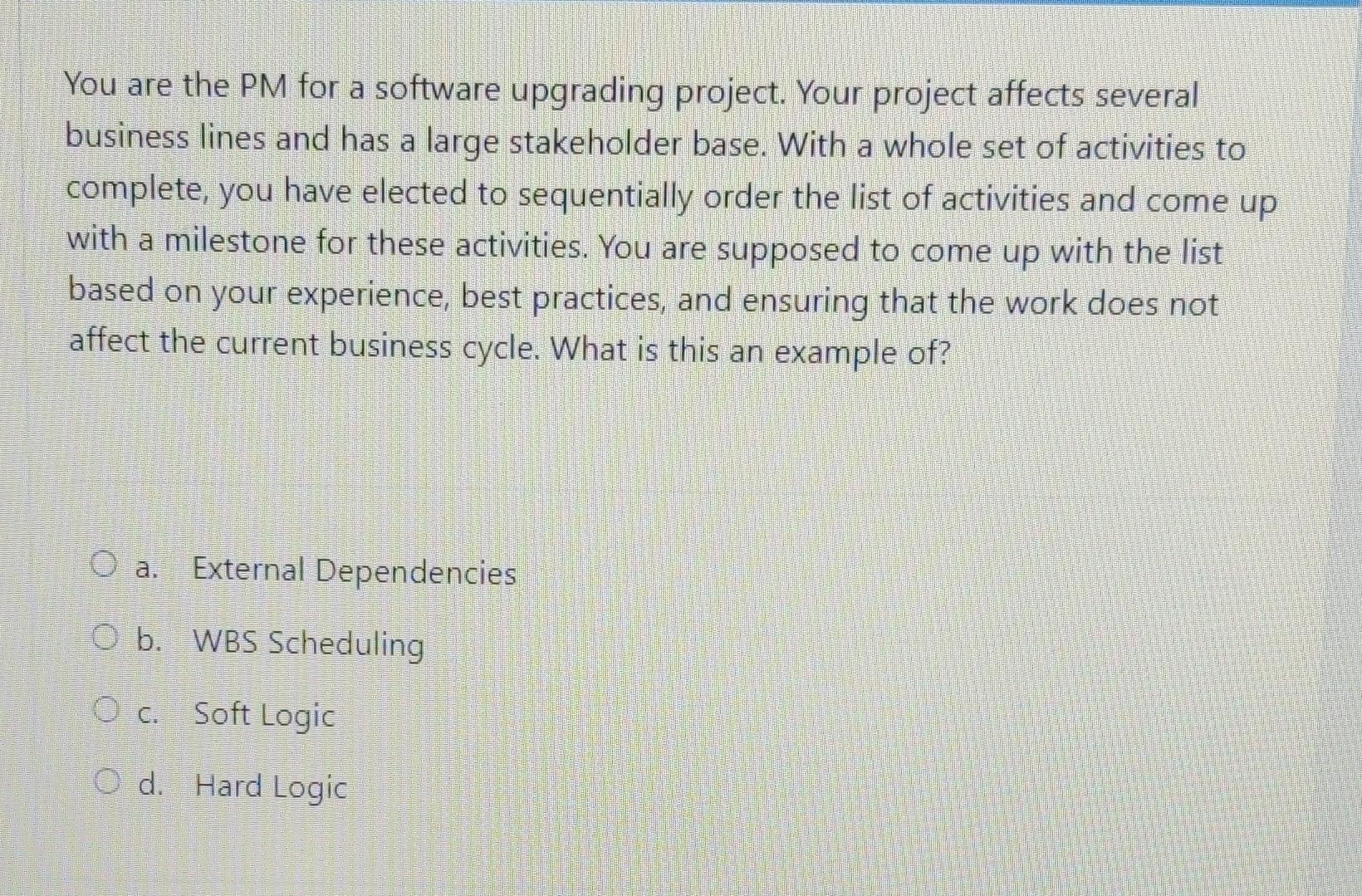 You are the PM for a software upgrading project.