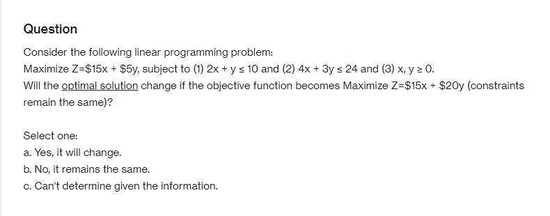 Question Consider the following linear