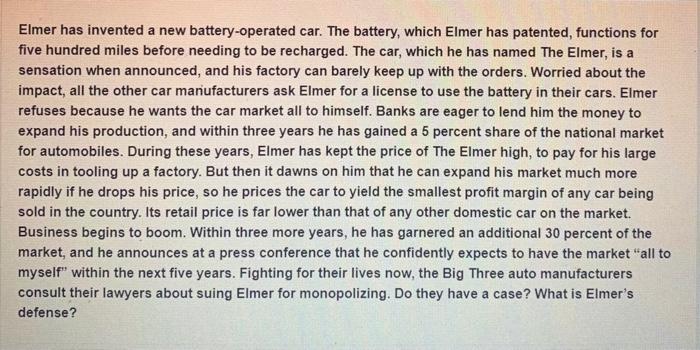 Elmer has invented a new battery-operated car.