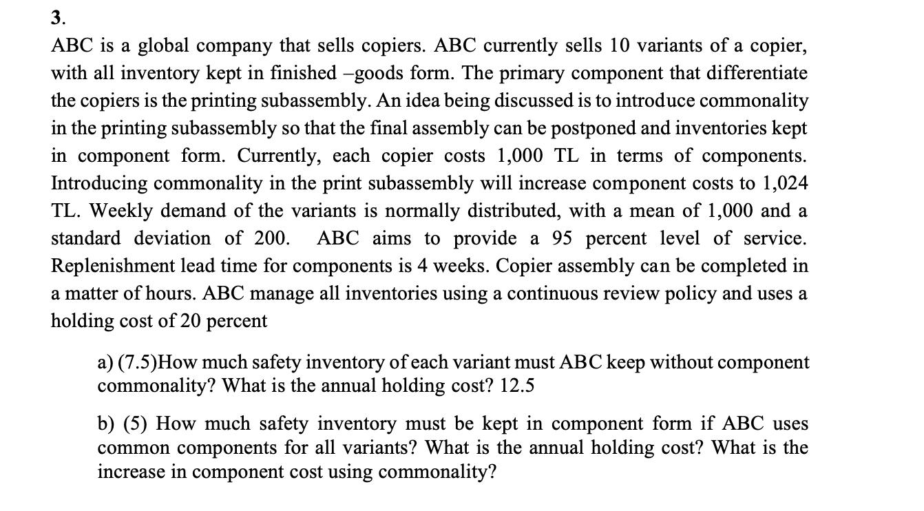 3. ABC is a global company that sells copiers.