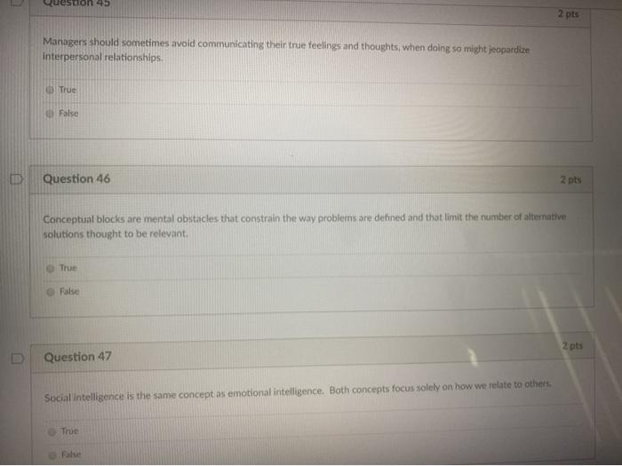 Question 45 2 pts Managers should sometimes avoid