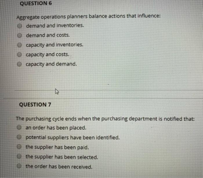 QUESTION 6 Aggregate operations planners balance