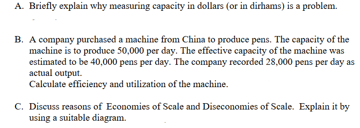 A. Briefly explain why measuring capacity in