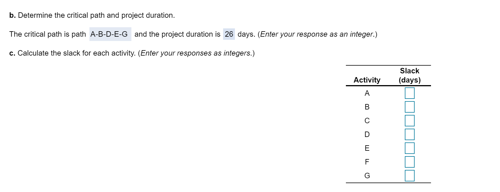 Need to figure out C. SLACK TIME (Please include