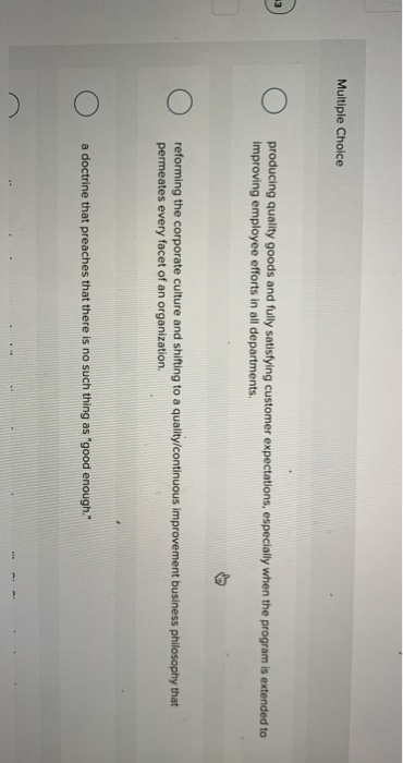 Multiple Choice 0 producing quality goods and