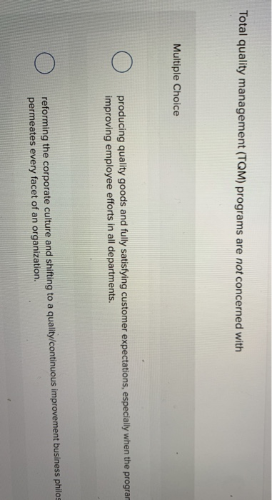 Multiple Choice 0 producing quality goods and