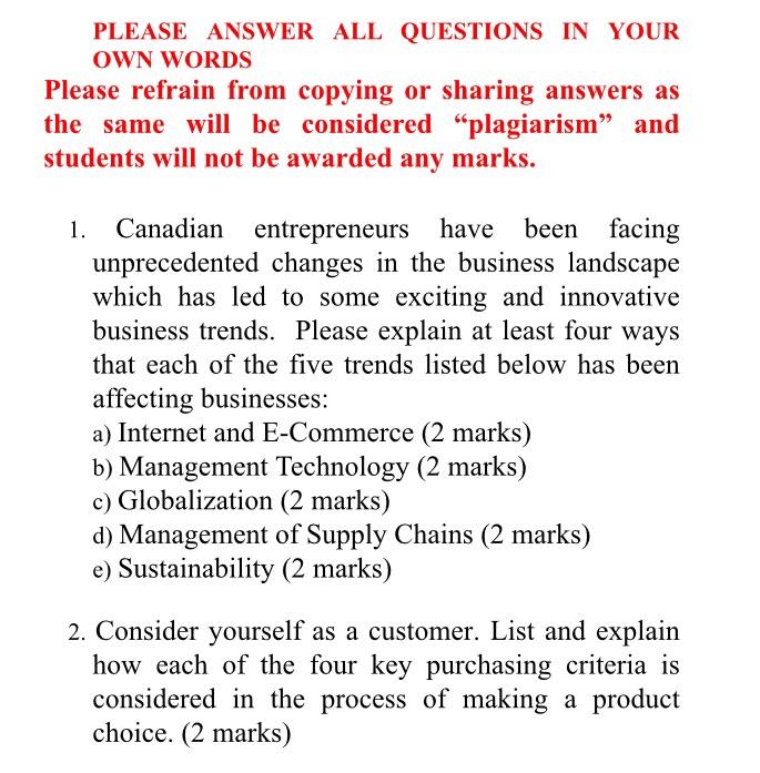 PLEASE ANSWER ALL QUESTIONS IN YOUR OWN WORDS